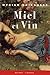 Miel et vin